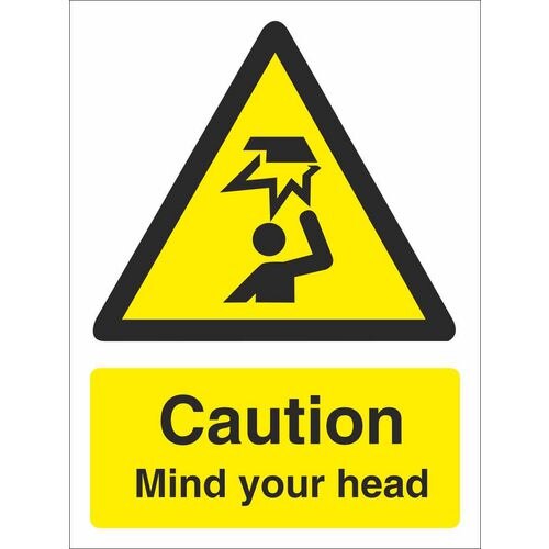 Caution mind your head Sign vinyl adhesive 150MM X 200MM