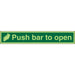 Exit Sign Push Bar To Open with Right Arrow Self Adhesive Plastic 5 x 30 cm