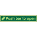 Exit Sign Push Bar To Open with Right Arrow Plastic 10 x 60 cm