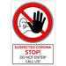 Trodat Health and Safety Sign Suspected Corona, stop! Do not enter! Aluminium 20 x 30 cm