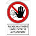 Trodat Health and Safety Sticker Please wait here until entry is authorised PVC 20 x 30 cm Pack of 3