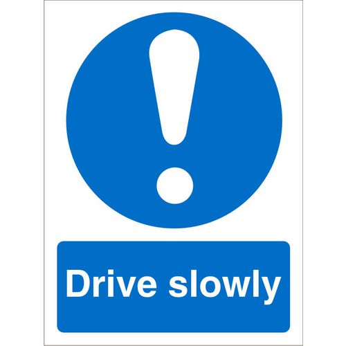 Mandatory Sign Drive Slow Plastic 20 x 15 cm