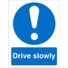 Mandatory Sign Drive Slow Plastic Blue, White 30 x 20 cm