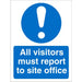 Mandatory Sign All Visitors Report to Site Office Vinyl 20 x 15 cm