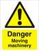 Warning Sign Moving Machinery Vinyl 40 x 30 cm