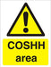 Warning Sign Coshh Area Vinyl 40 x 30 cm