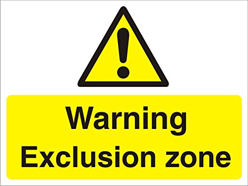 Warning Sign Exclusion Zone PVC 45 x 60 cm