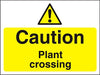 Warning Sign Plant Crossing PVC 30 x 40 cm