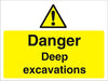 Warning Sign Deep Excavations PVC 30 x 40 cm