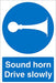 Mandatory Sign Sound Horn Plastic 60 x 40 cm