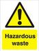 Warning Sign Hazardous Waste Vinyl 30 x 20 cm