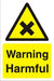 Warning Sign Harmful Fluted Board 30 x 20 cm