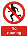 Prohibition Sign No Running Vinyl 20 x 15 cm