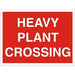 Warning Sign Heavy Plant Crossing Fluted Board 30 x 40 cm