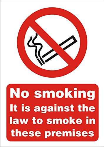 Prohibition Sign Against The Law to Smoke on These Premises Self Adhesive Plastic 21 x 29.7 cm