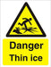 Warning Sign Thin Ice Vinyl 20 x 15 cm