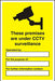 Warning Sign Under CCTV Plastic 60 x 40 cm