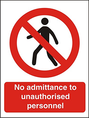 Prohibition Sign No Admittance to Unauthorised Personnel Vinyl 30 x 20 cm