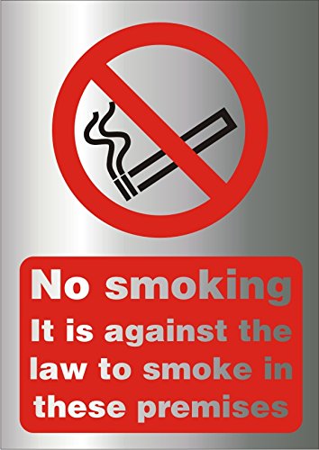 Prohibition Sign Against The Law to Smoke on These Premises Aluminium Silver, Red 20 x 15 cm