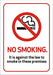 Prohibition SignAgainst the Law to Smoke on these Premises Self Adhesive Vinyl 14.8 x 21 cm