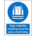 Mandatory Sign High Vis Clothing Must Be Worn Self Adhesive Vinyl 30 x 20 cm