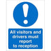 Mandatory Sign Visitors and Drivers Report to Reception Vinyl Blue, White 30 x 20 cm