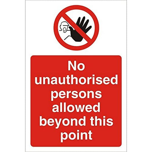 Prohibition Sign No Unauthorised Persons PVC 30 x 20 cm