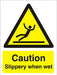 Warning Sign Slippery When Wet Plastic 30 x 20 cm