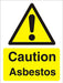 Warning Sign Asbestos Vinyl 40 x 30 cm