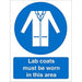 Mandatory Sign Lab Coats Must Be Worn in This Area Plastic 30 x 20 cm