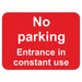 Prohibition Sign No Parking Entrance in Constant Use PVC 40 x 30 cm