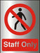 Prohibition Sign Staff Only Acrylic Silver, Red 20 x 15 cm