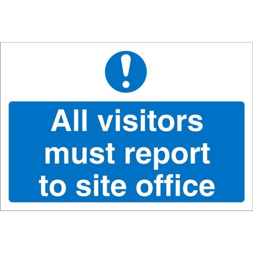 Mandatory Sign Visitors Report To Office PVC 45 x 60 cm