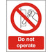 Prohibition Sign Do Not Operate Vinyl 20 x 15 cm