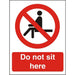 Prohibition Sign Do Not Sit Here Vinyl 30 x 20 cm