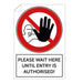 Trodat Health and Safety Sticker Please wait here until entry is authorised PVC 20 x 30 cm Pack of 3