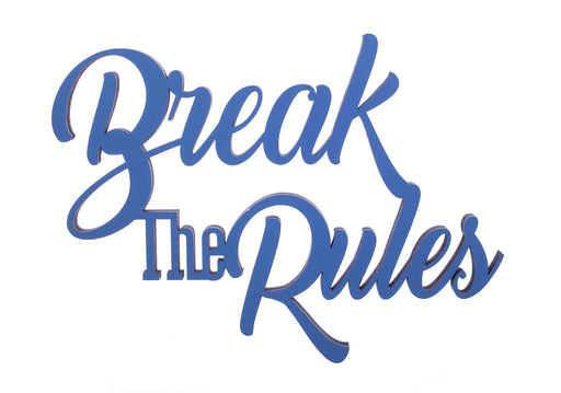 Boxer Gifts: Break The Rules Wooden Plaque Sign