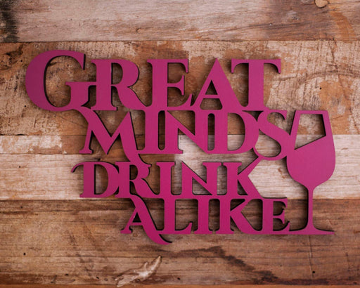 Boxer Gifts: Great Minds Drink Alike Wooden Plaque Sign