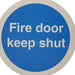 Mandatory Sign Keep Shut Stainless steel 72mm Diameter