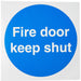 Mandatory Sign Fire Door Keep Shut Self Adhesive Vinyl Blue,White 20 x 20 cm