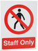 Prohibition Sign Staff Only Plastic 40 x 30 cm