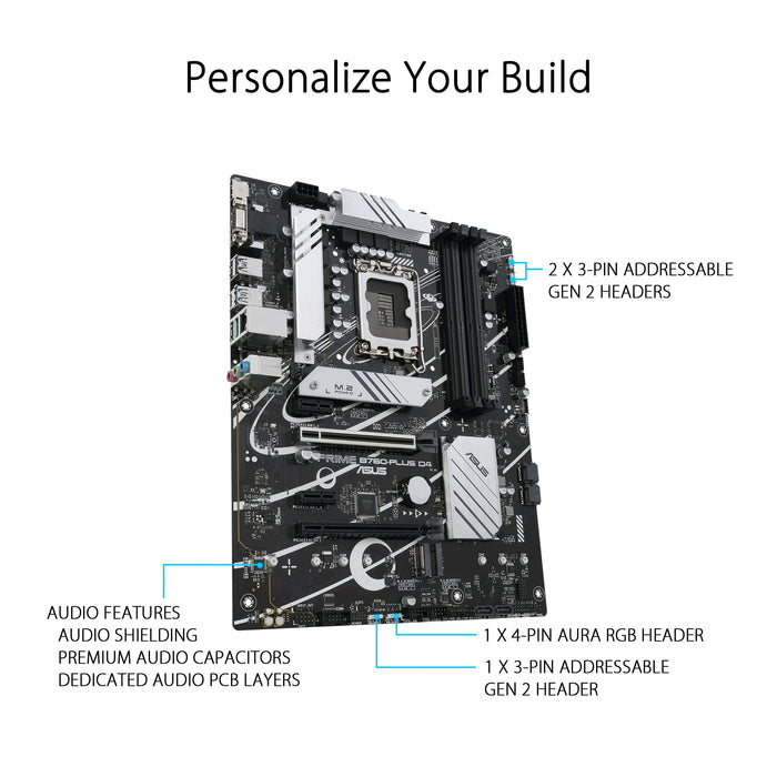 ASUS PRIME B760-PLUS D4 - Motherboard - ATX - LGA1700 Socket - B760 Chipset - USB 3.2 Gen 1, USB 3.2 Gen 2, USB-C 3.2 Gen 2x2, USB-C 3.2 Gen 1 - 2.5 Gigabit LAN - onboard graphics (CPU required) - HD Audio (8-channel)