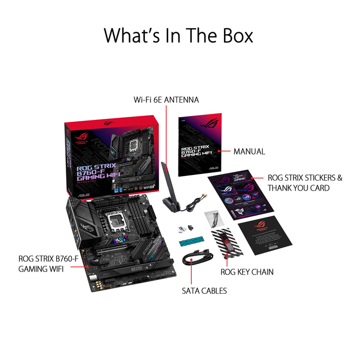 ASUS ROG STRIX B760-F GAMING WIFI - Motherboard - ATX - LGA1700 Socket - B760 Chipset - USB 3.2 Gen 1, USB 3.2 Gen 2, USB4, USB-C 3.2 Gen 2x2 - 2.5 Gigabit LAN, Bluetooth, Wi-Fi - onboard graphics (CPU required) - HD Audio (8-channel)