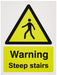 Warning Sign Steep Stairs Vinyl 20 x 15 cm