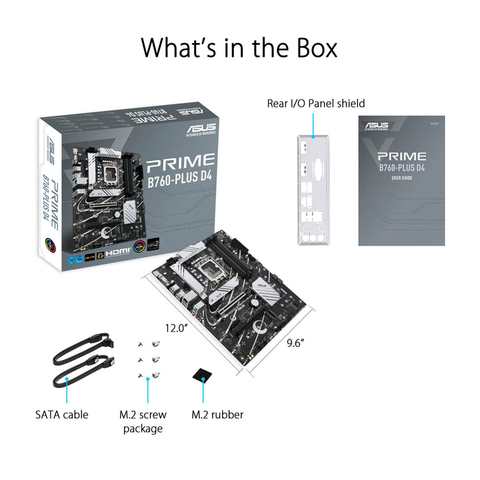 ASUS PRIME B760-PLUS D4 - Motherboard - ATX - LGA1700 Socket - B760 Chipset - USB 3.2 Gen 1, USB 3.2 Gen 2, USB-C 3.2 Gen 2x2, USB-C 3.2 Gen 1 - 2.5 Gigabit LAN - onboard graphics (CPU required) - HD Audio (8-channel)