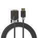 Nedis DisplayPort Cable - DisplayPort Male, DVI-D 24+1-Pin Male, 1080p, Anthracite - Polybag