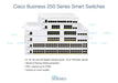 Cisco Business 250 Series 250-8T-E-2G - Switch - L3 - smart - 8 x 10/100/1000 + 2 x combo SFP - rack-mountable