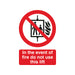 Safety Sign In The Event of Fire Do Not Use This Lift FR08651R